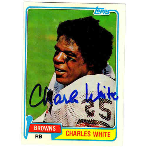 Charles White Signed Browns 1981 Topps Card #69