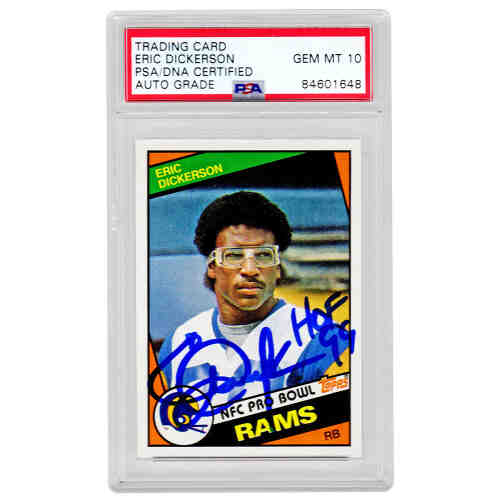 Eric Dickerson Signed Los Angeles Rams 1984 Topps Rookie Card #280 w/HOF'99 - (PSA/DNA - Auto Grade 10)