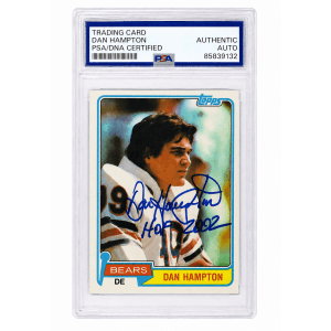 Dan Hampton Signed Bears 1981 Topps Rookie Football Card #316 w/HOF 2002 - (PSA Encapsulated)