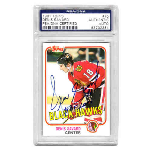 Denis Savard Signed Chicago Blackhawks 1981 Topps Rookie Card #75 w/HOF 2000 - (PSA/DNA)