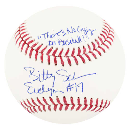 Bitty Schram Signed Rawlings Official MLB Baseball w/Evelyn, There's No Crying In Baseball