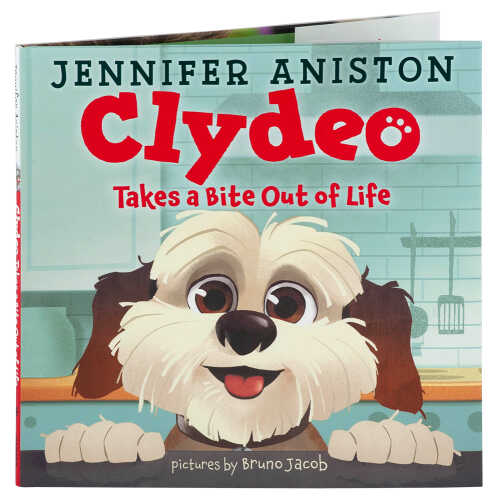 Clydeo Takes a Bite Out of Life Hardcover Book By Jennifer Aniston